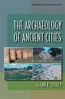Archaeology of Ancient Cities (Storey Glenn R.)(Paperback / softback)