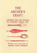 Archer's Craft (Hodgkin Adrian Eliot)(Paperback / softback)