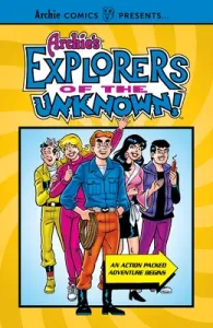 Archie's Explorers of the Unknown (Archie Superstars)(Paperback)