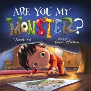 Are You My Monster? (McWilliam Howard)(Board Books)