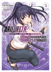 Arifureta: From Commonplace to World's Strongest (Light Novel) Vol. 5 (Shirakome Ryo)(Paperback)