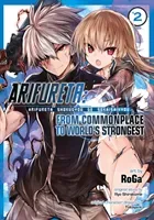 Arifureta: From Commonplace to World's Strongest (Manga) Vol. 2 (Shirakome Ryo)(Paperback)
