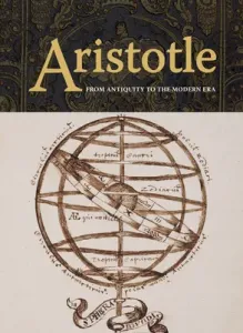 Aristotle: From Antiquity to the Modern Era (Scalvini Barbara)(Pevná vazba)
