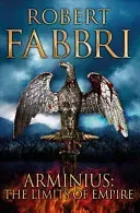 Arminius: The Limits of Empire (Fabbri Robert)(Paperback)