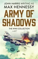 Army of Shadows - The WWII Collection (Hennessy Max)(Paperback / softback)