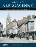 Around Abergavenny - Photographic Memories (Davies Richard)(Paperback / softback)