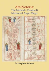 Ars Notoria: The Method: Mediaeval Angel Magic (Skinner Stephen)(Pevná vazba)