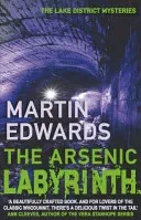 Arsenic Labyrinth - The evocative and compelling cold case mystery (Edwards Martin (Author))(Paperback / softback)