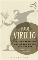 'Art and Fear' and 'Art as Far as the Eye Can See' (Virilio Paul)(Paperback)