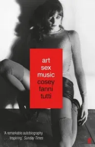 Art Sex Music (Tutti Cosey Fanni)(Paperback)