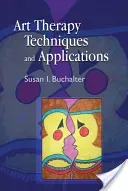 Art Therapy Techniques and Applications (Navarro Tracylynn)(Paperback)