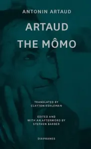Artaud the Mmo (Artaud Antonin)(Paperback)