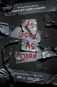 As Good as Dead: The Finale to a Good Girl's Guide to Murder (Jackson Holly)(Pevná vazba)