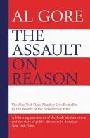 Assault on Reason - Our Information Ecosystem, from the Age of Print to the Age of Trump (Gore Al)(Paperback / softback)