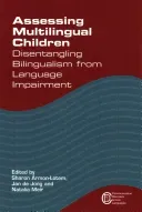 Assessing Multilingual Children Disentangling Bilingualism from Language Impairment (Armon-Lotem Sharon)(Paperback)
