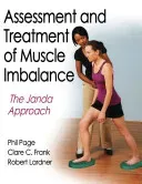 Assessment and Treatment of Muscle Imbalance: The Janda Approach (Page Phillip)(Pevná vazba)