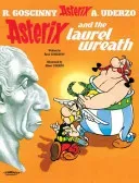 Asterix: Asterix and The Laurel Wreath - Album 18 (Goscinny Rene)(Pevná vazba)
