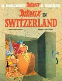 Asterix: Asterix in Switzerland - Album 16 (Goscinny Rene)(Pevná vazba)