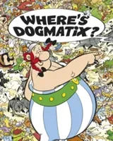Asterix: Where's Dogmatix?(Paperback / softback)