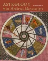 Astrology in Medieval Manuscripts (Page Sophie)(Pevná vazba)