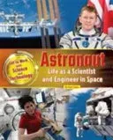 Astronaut: Life as a Scientist and Engineer in Space (Owen Ruth)(Paperback / softback)