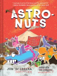 Astronuts Mission Three: The Perfect Planet (Scieszka Jon)(Pevná vazba)