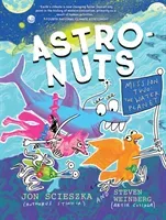 AstroNuts Mission Two: The Water Planet (Scieszka Jon)(Pevná vazba)