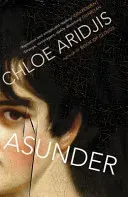 Asunder (Aridjis Chloe)(Paperback / softback)