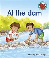 At the dam(Paperback / softback)
