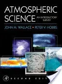Atmospheric Science: An Introductory Survey (Wallace John M.)(Pevná vazba)