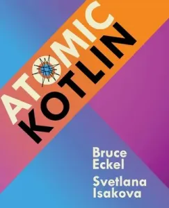 Atomic Kotlin (Eckel Bruce)(Paperback)