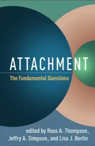Attachment: The Fundamental Questions (Thompson Ross A.)(Pevná vazba)