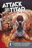 Attack on Titan: Before the Fall, Volume 1 (Isayama Hajime)(Paperback)