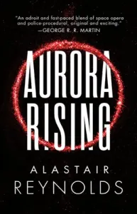 Aurora Rising (Reynolds Alastair)(Paperback)