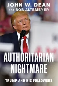 Authoritarian Nightmare: Trump and His Followers (Dean John W.)(Pevná vazba)