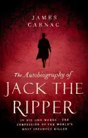 Autobiography of Jack the Ripper (Carnac James)(Paperback / softback)