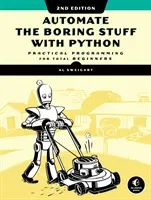 Automate the Boring Stuff with Python, 2nd Edition: Practical Programming for Total Beginners (Sweigart Al)(Paperback)
