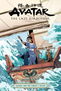 Avatar: The Last Airbender--Katara and the Pirate's Silver (Hicks Faith Erin)(Paperback)