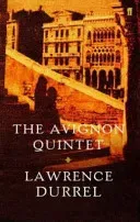 Avignon Quintet - Monsieur, Livia, Constance, Sebastian and Quinx (Durrell Lawrence)(Paperback / softback)