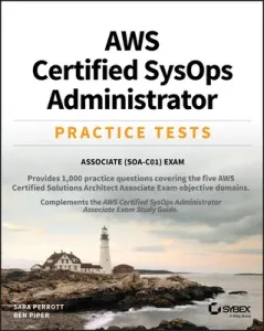 Aws Certified Sysops Administrator Practice Tests: Associate Soa-C01 Exam (Piper Ben)(Paperback)