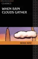 AWS Classics When Rain Clouds Gather (Head Bessie)(Paperback / softback)