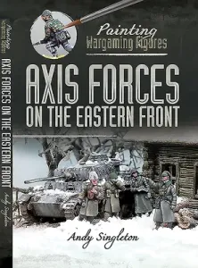 Axis Forces on the Eastern Front (Singleton Andy)(Paperback)