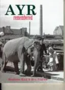Ayr Remembered (Reid Denholm)(Paperback / softback)