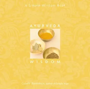 Ayurveda Wisdom (Tomlinson Cyble)(Paperback)