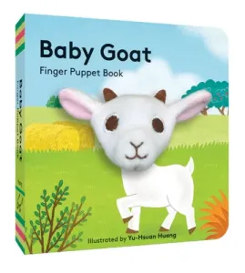 Baby Goat: Finger Puppet Book: (Best Baby Book for Newborns, Board Book with Plush Animal) (Chronicle Books)(Board Books)