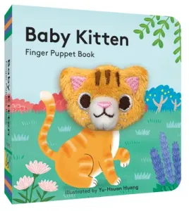Baby Kitten: Finger Puppet Book: (Board Book with Plush Baby Cat, Best Baby Book for Newborns) (Chronicle Books)(Board Books)