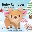Baby Reindeer: Finger Puppet Book: (Finger Puppet Book for Toddlers and Babies, Baby Books for First Year, Animal Finger Puppets) (Chronicle Books)(Board Books)