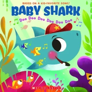 Baby Shark: Doo Doo Doo Doo Doo Doo (Scholastic)(Board Books)