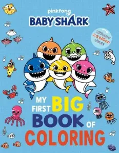 Baby Shark: My First Big Book of Coloring (Pinkfong)(Paperback)