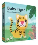 Baby Tiger: Finger Puppet Book: (Finger Puppet Book for Toddlers and Babies, Baby Books for First Year, Animal Finger Puppets) (Chronicle Books)(Board Books)
